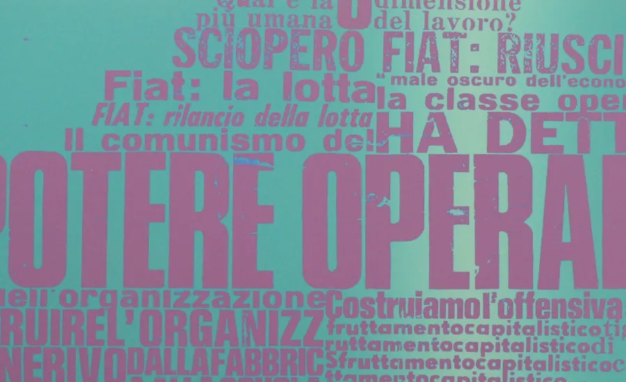Balestrini. Potere operaio. La rivolta illustrata